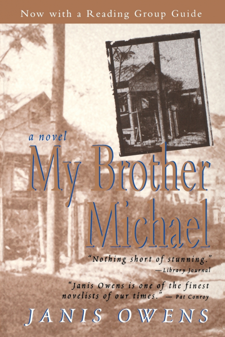 MY BROTHER MICHAEL