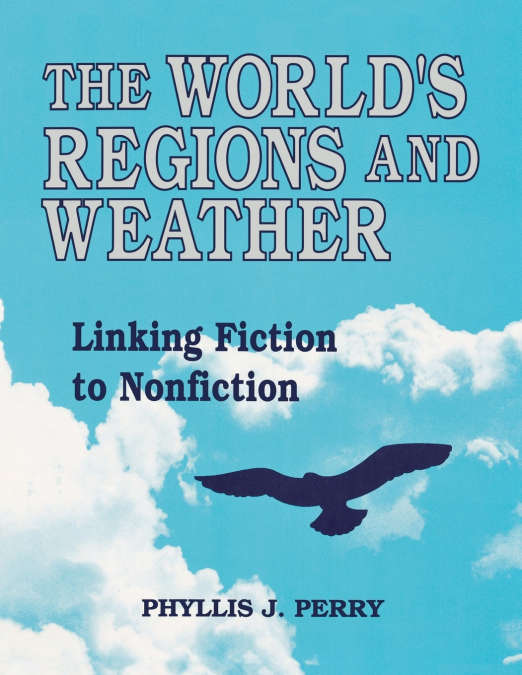THE WORLD?S REGIONS AND WEATHER