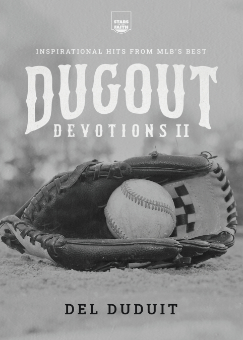 DUGOUT DEVOTIONS II