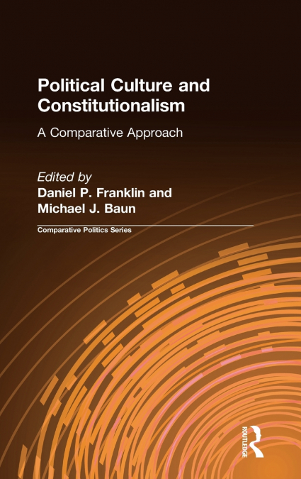 POLITICAL CULTURE AND CONSTITUTIONALISM