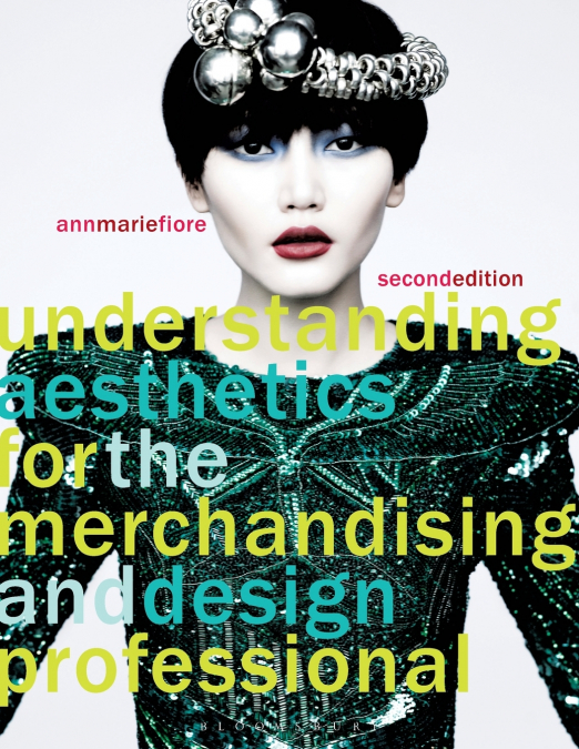 UNDERSTANDING AESTHETICS FOR THE MERCHANDISING AND DESIGN PR