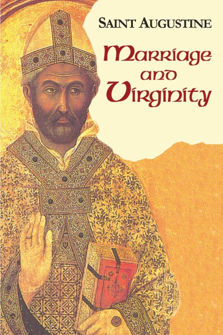 MARRIAGE AND VIRGINITY