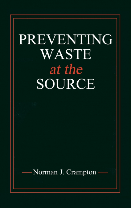 PREVENTING WASTE AT THE SOURCE