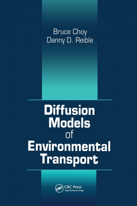 DIFFUSION MODELS OF ENVIRONMENTAL TRANSPORT