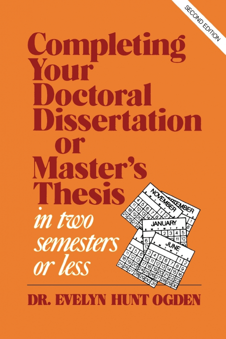 COMPLETING YOUR DOCTORAL DISSERTATION/MASTER?S THESIS IN TWO