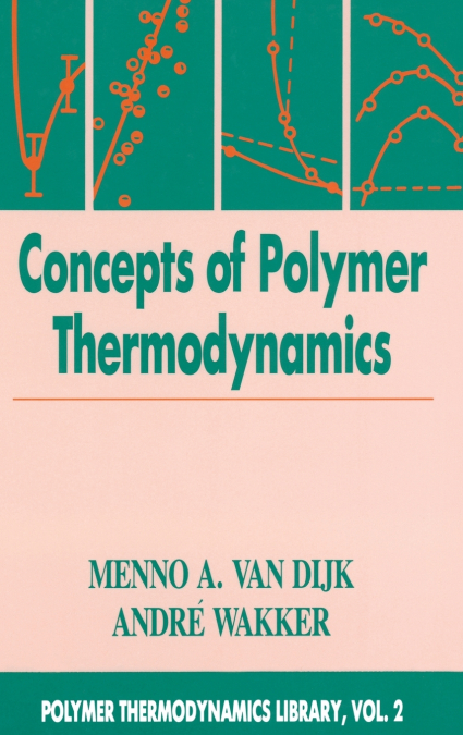 CONCEPTS IN POLYMER THERMODYNAMICS, VOLUME II