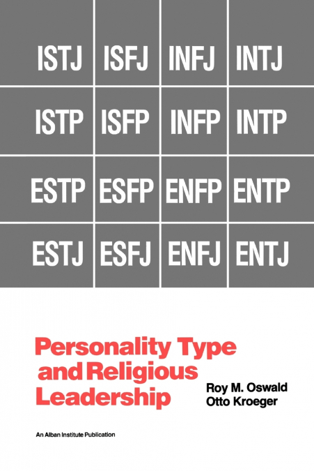 PERSONALITY TYPE AND RELIGIOUS LEADERSHIP