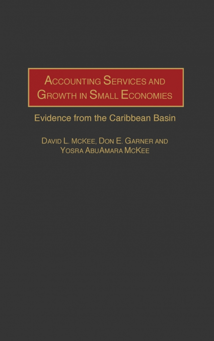 ACCOUNTING SERVICES, THE INTERNATIONAL ECONOMY, AND THIRD WO