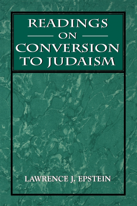 READINGS ON CONVERSION TO JUDAISM
