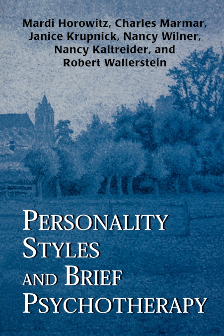PERSONALITY STYLES AND BRIEF PSYCHOTHERAPY