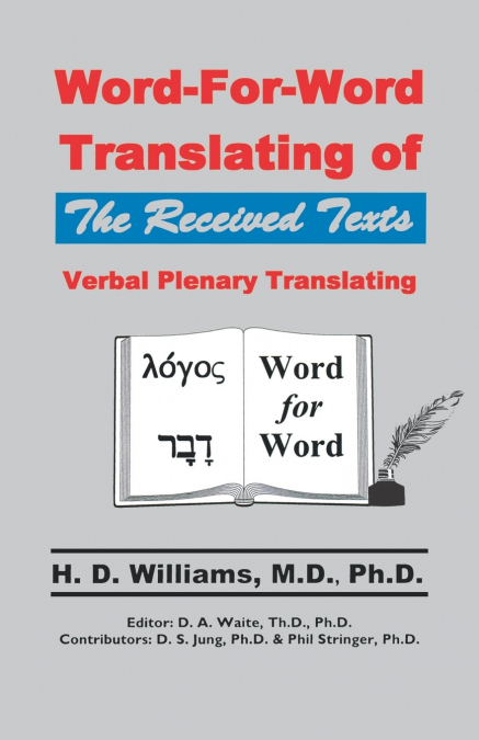 WORD-FOR-WORD TRANSLATING OF THE RECEIVED TEXTS, VERBAL PLEN