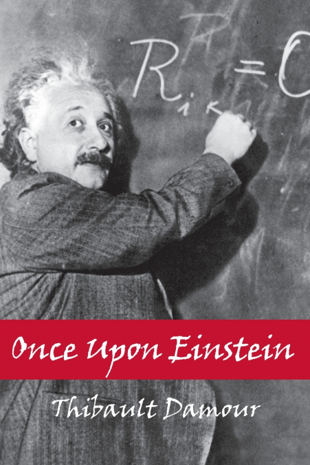 ONCE UPON EINSTEIN