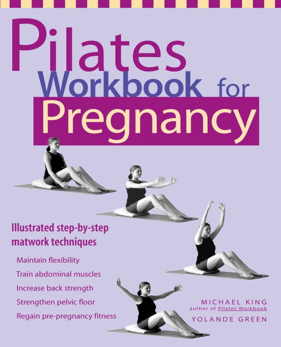 PILATES WORKBOOK FOR PREGNANCY
