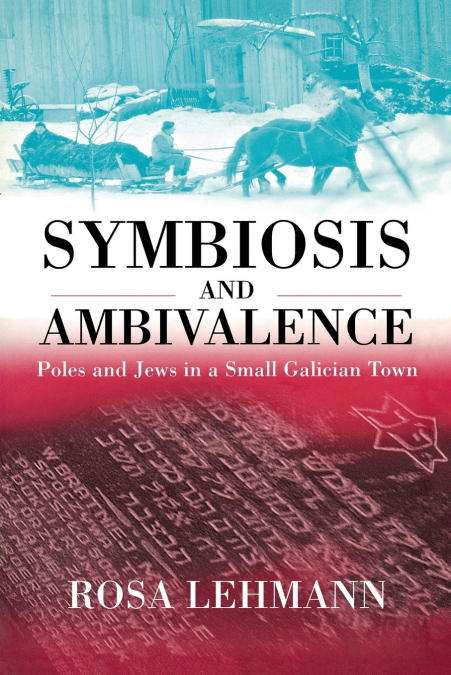 SYMBIOSIS AND AMBIVALENCE