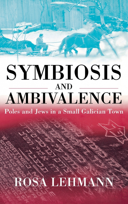 SYMBIOSIS AND AMBIVALENCE