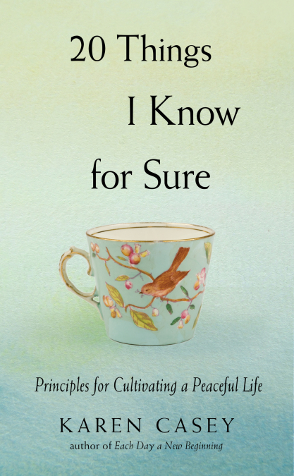 20 THINGS I KNOW FOR SURE