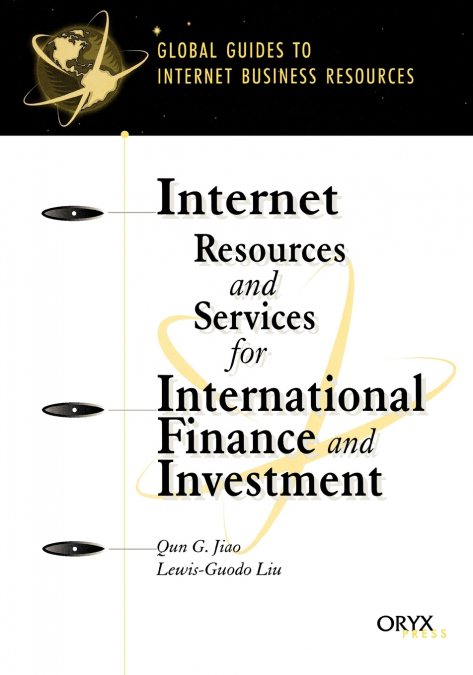 INTERNET RESOURCES AND SERVICES FOR INTERNATIONAL FINANCE AN