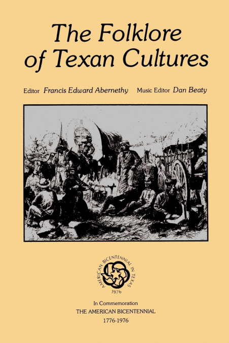 THE FOLKLORE OF TEXAN CULTURES