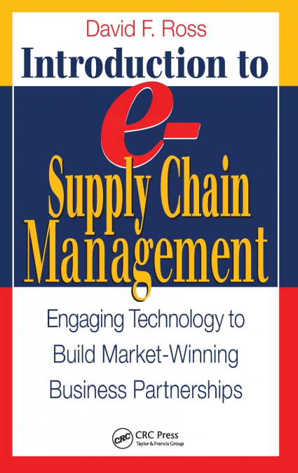 INTRODUCTION TO E-SUPPLY CHAIN MANAGEMENT
