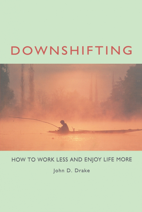 DOWNSHIFTING