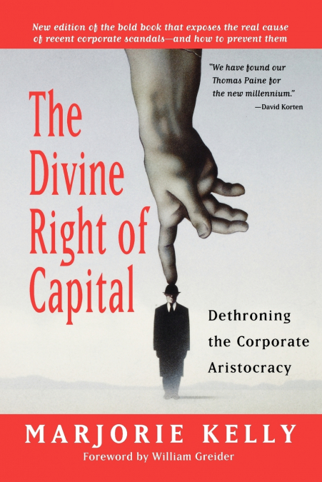 THE DIVINE RIGHT OF CAPITAL