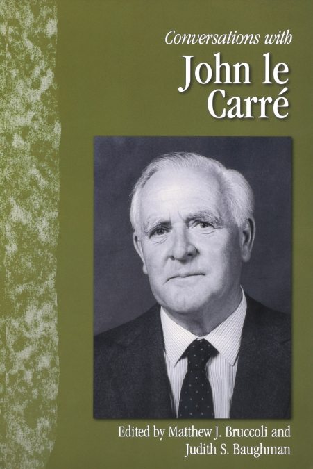 CONVERSATIONS WITH JOHN LE CARRE