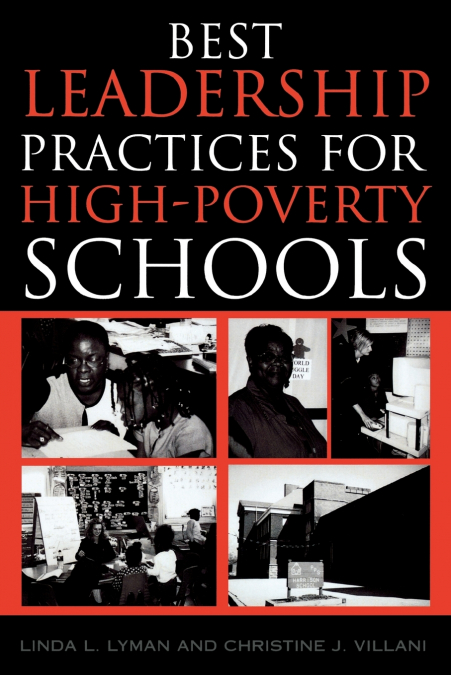 BEST LEADERSHIP PRACTICES FOR HIGH-POVERTY SCHOOLS