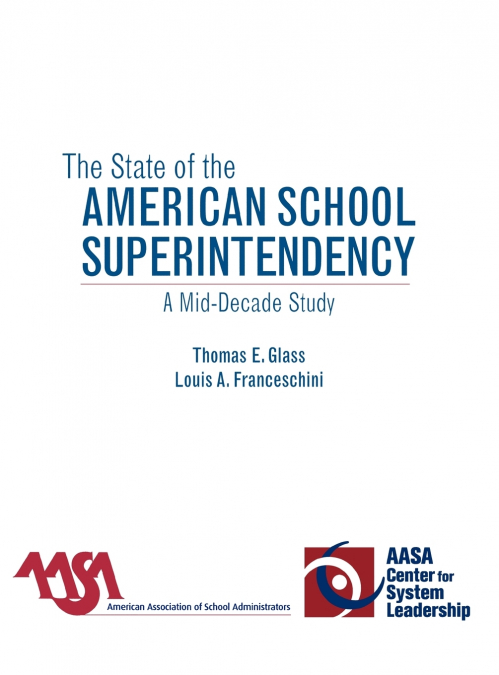 THE STATE OF THE AMERICAN SCHOOL SUPERINTENDENCY