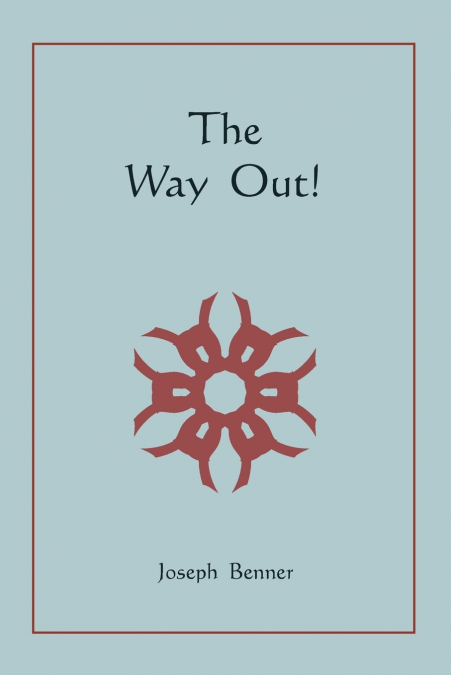 THE WAY OUT!