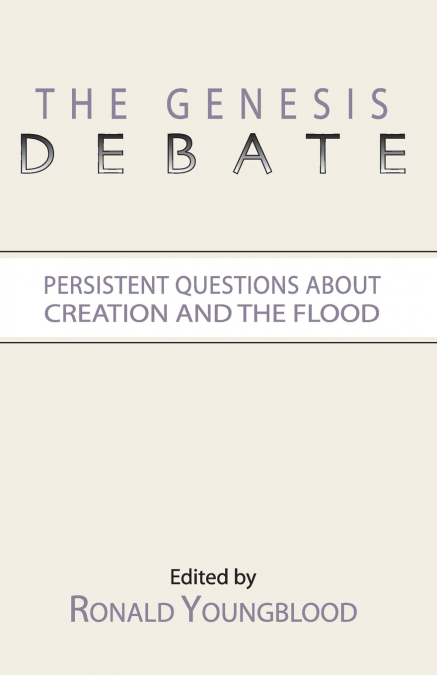 THE GENESIS DEBATE