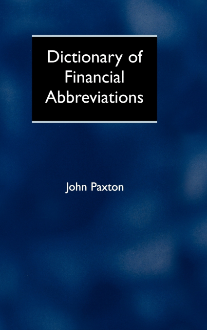 DICTIONARY OF FINANCIAL ABBREVIATIONS