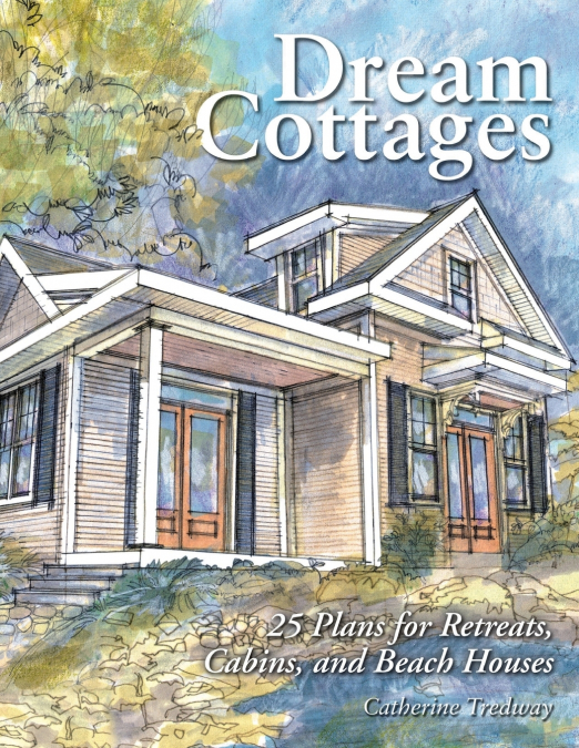 DREAM COTTAGES
