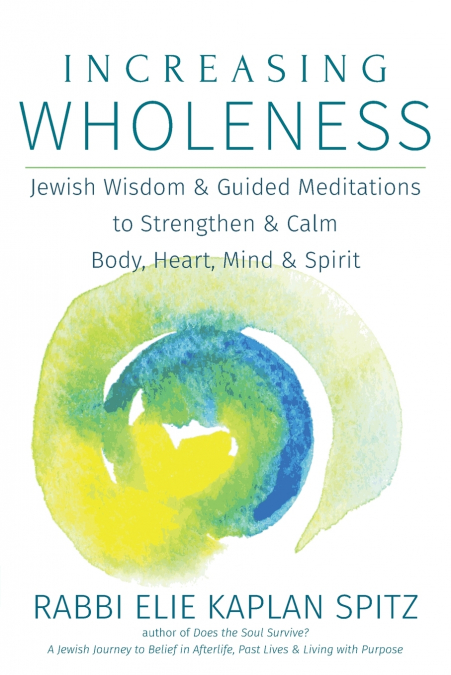INCREASING WHOLENESS