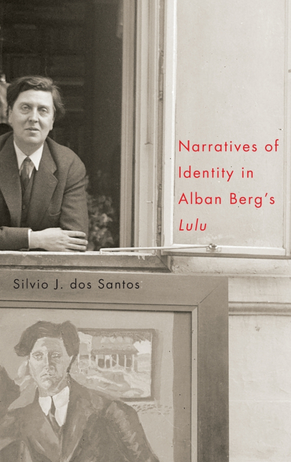 NARRATIVES OF IDENTITY IN ALBAN BERG?S 'LULU'