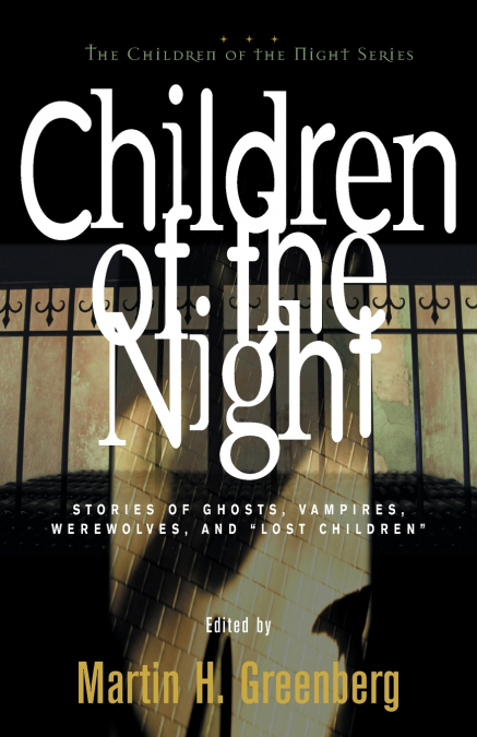 CHILDREN OF THE NIGHT