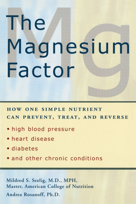 THE MAGNESIUM FACTOR