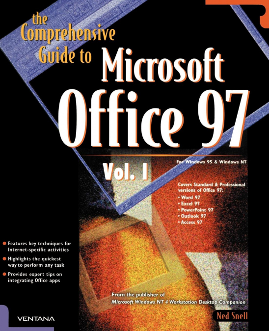 THE COMPREHENSIVE GUIDE TO MICROSOFT OFFICE 97 VOL. I