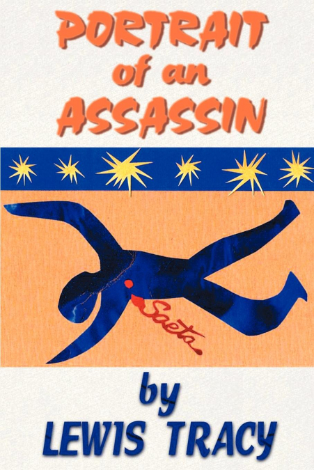 PORTRAIT OF AN ASSASSIN