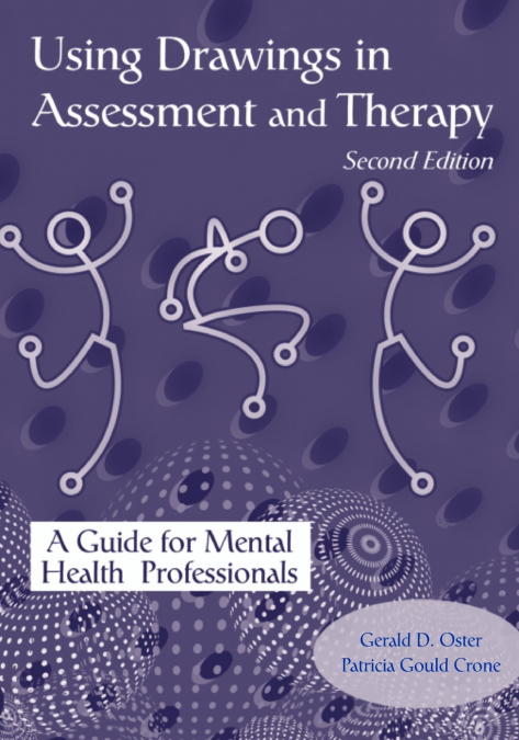 USING DRAWINGS IN ASSESSMENT AND THERAPY