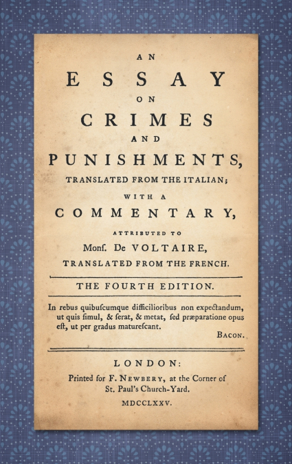 AN ESSAY ON CRIMES AND PUNISHMENTS