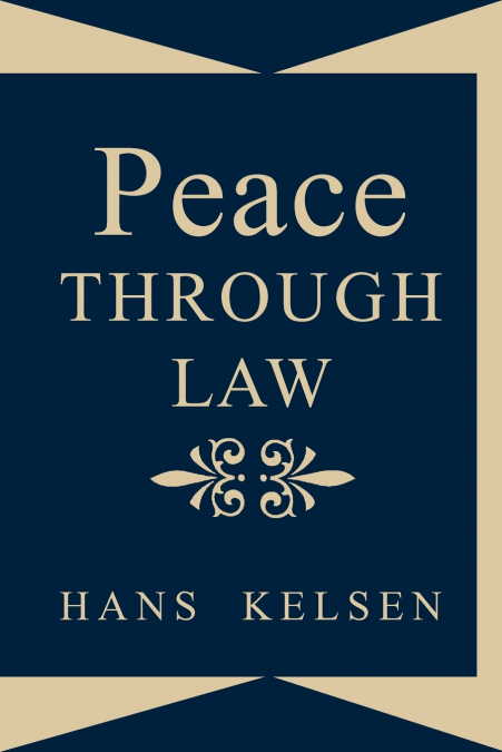 PEACE THROUGH LAW