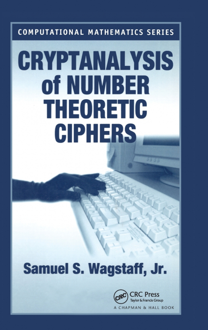 CRYPTANALYSIS OF NUMBER THEORETIC CIPHERS