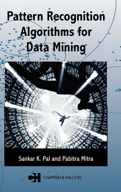 PATTERN RECOGNITION ALGORITHMS FOR DATA MINING