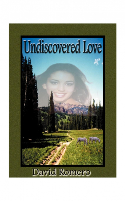 UNDISCOVERED LOVE