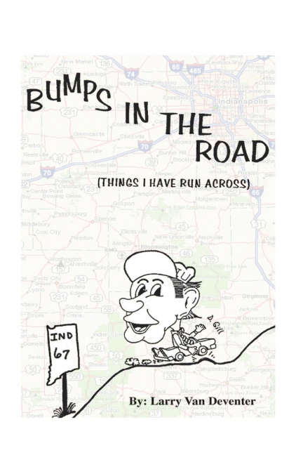 BUMPS IN THE ROAD