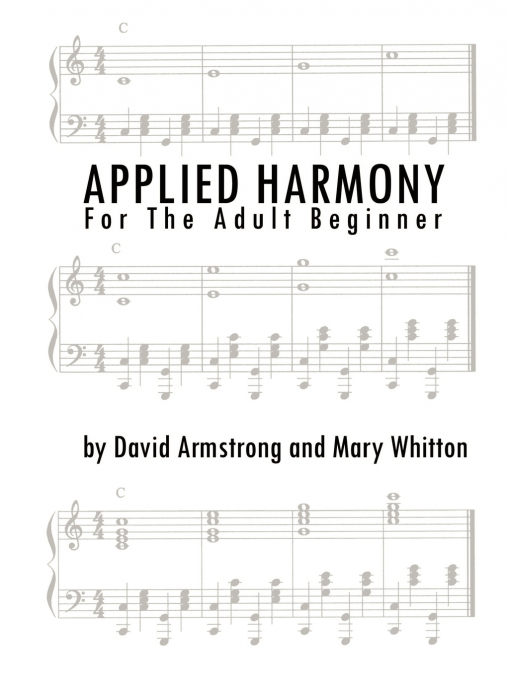 APPLIED HARMONY FOR THE ADULT BEGINNER