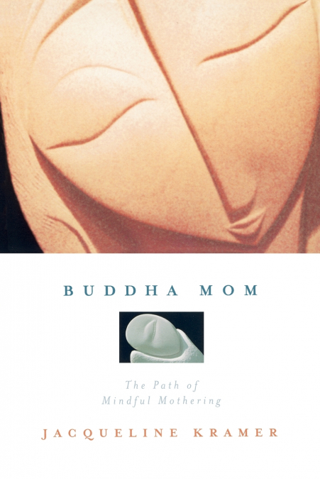 BUDDHA MOM