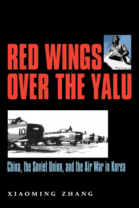 RED WINGS OVER THE YALU