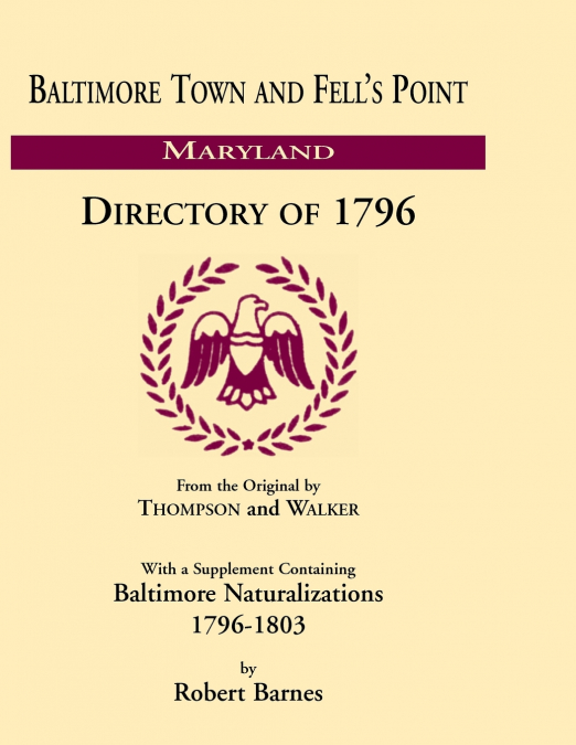 BALTIMORE AND FELL?S POINT DIRECTORY OF 1796