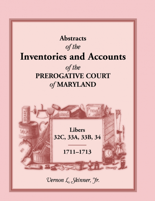 ABSTRACTS OF THE INVENTORIES AND ACCOUNTS OF THE PREROGATIVE